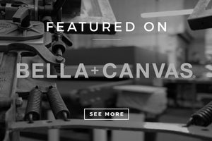 FEATURED ON BELLA+CANVAS