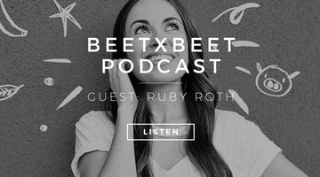 BxB PODCAST 001 with Ruby Roth