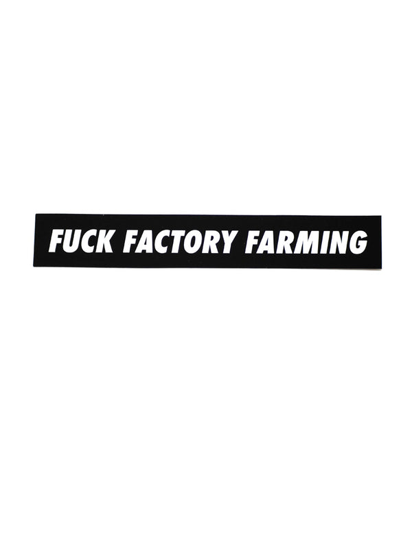 Fuck Factory Farming Sticker